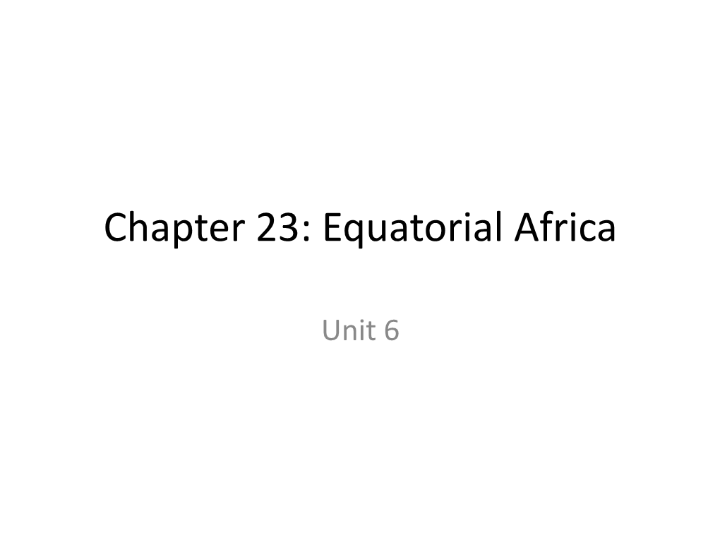 Chapter 23: Equatorial Africa