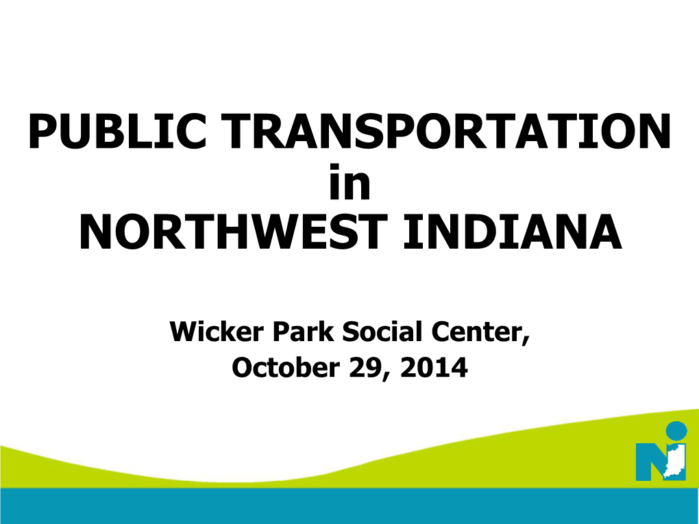 PUBLIC TRANSPORTATION in NORTHWEST INDIANA