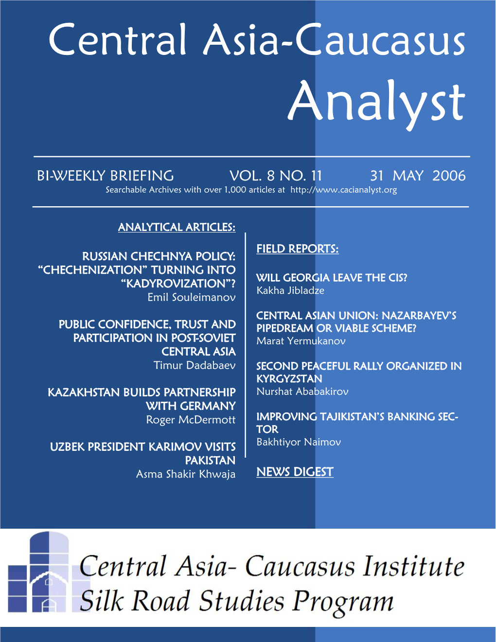 Central Asia-Caucasus Analyst Vol 8, No 11