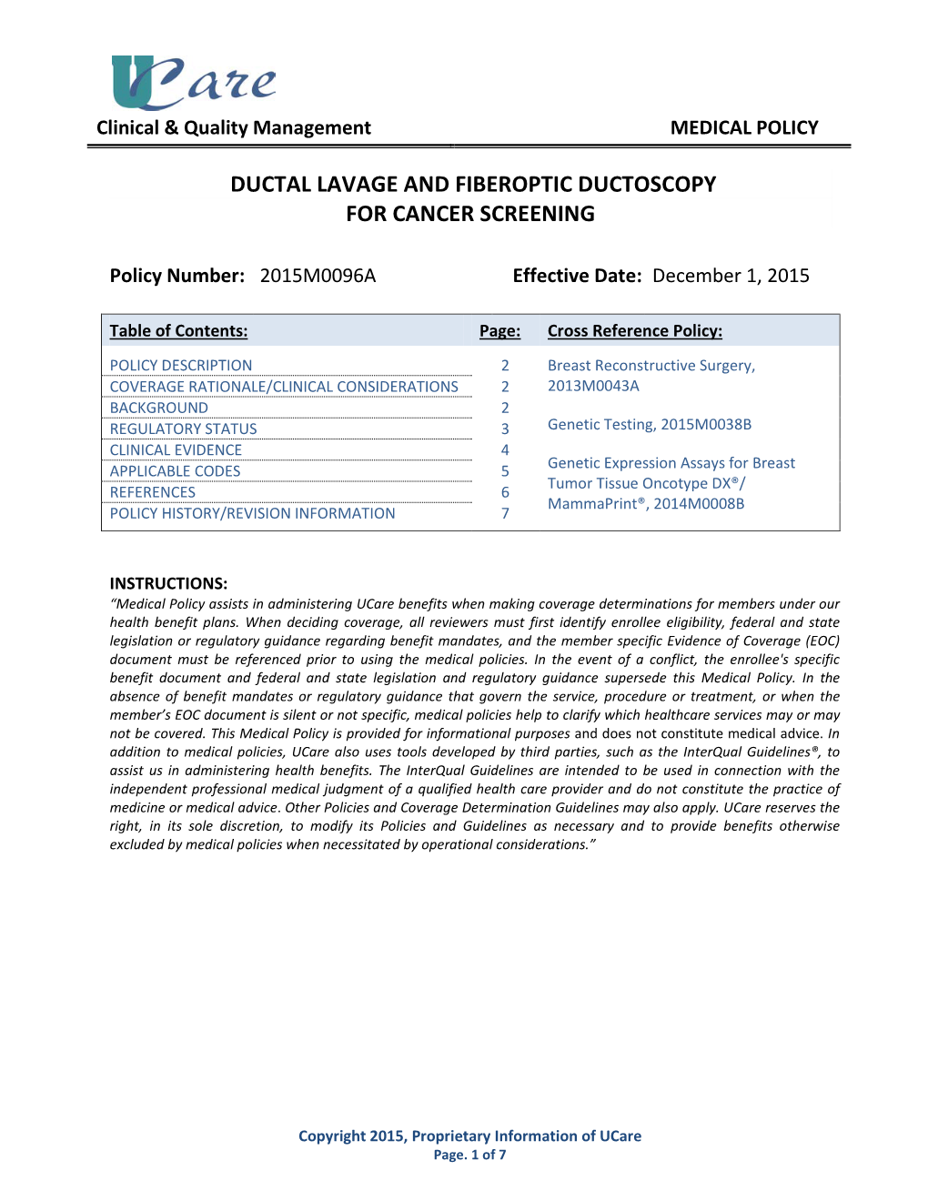 Ductal Lavage and Fiberoptic Ductoscopy for Cancer Screening