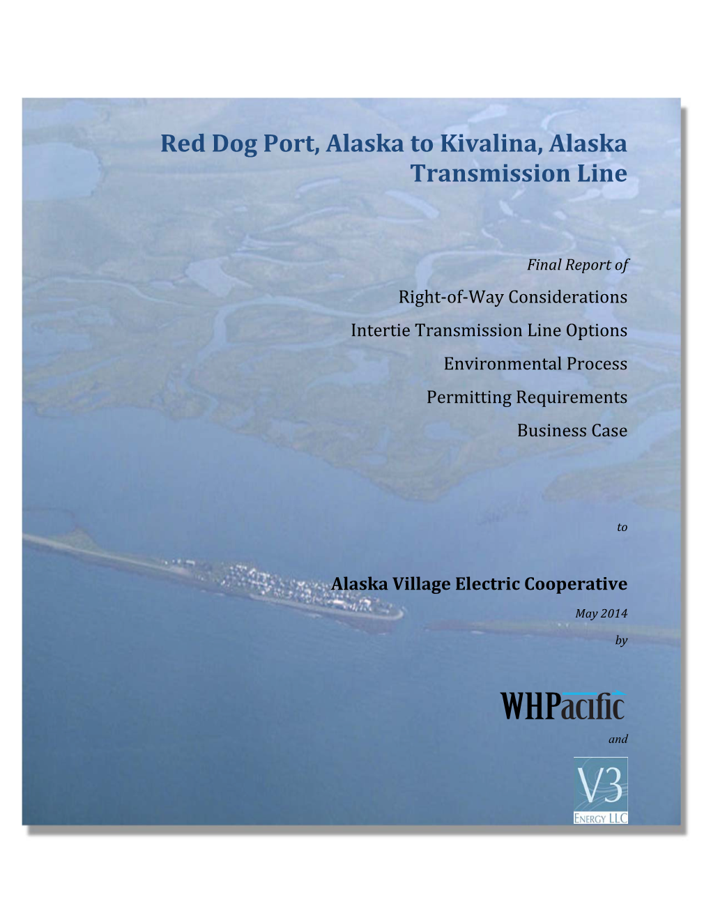 Red Dog Port, Alaska to Kivalina, Alaska Transmission Line