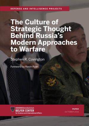 The Culture of Strategic Thought Behind Russia's Modern