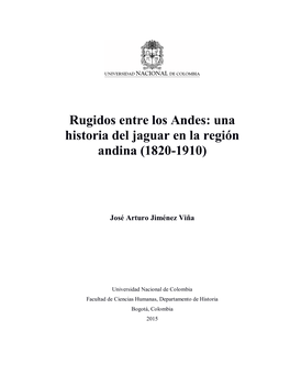 Rugidos Entre Los Andes: Una Historia Del Jaguar En La Región Andina (1820 - 1910)