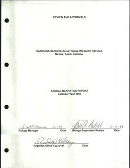 • • • REVIEW and APPROVAL S CAROLINA SANDHILLS NATIONAL WILDLIFE REFUG E Mcbee, South Carolina ANNUAL NARRATIVE REPOR T Ca