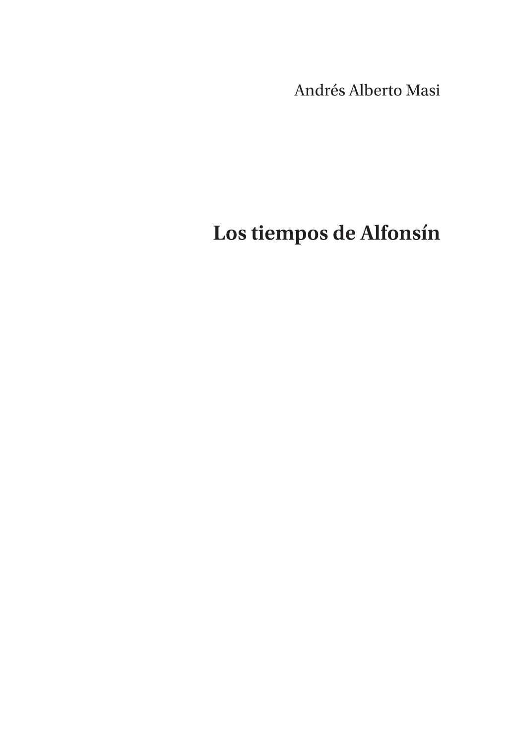 Los Tiempos De Alfonsín
