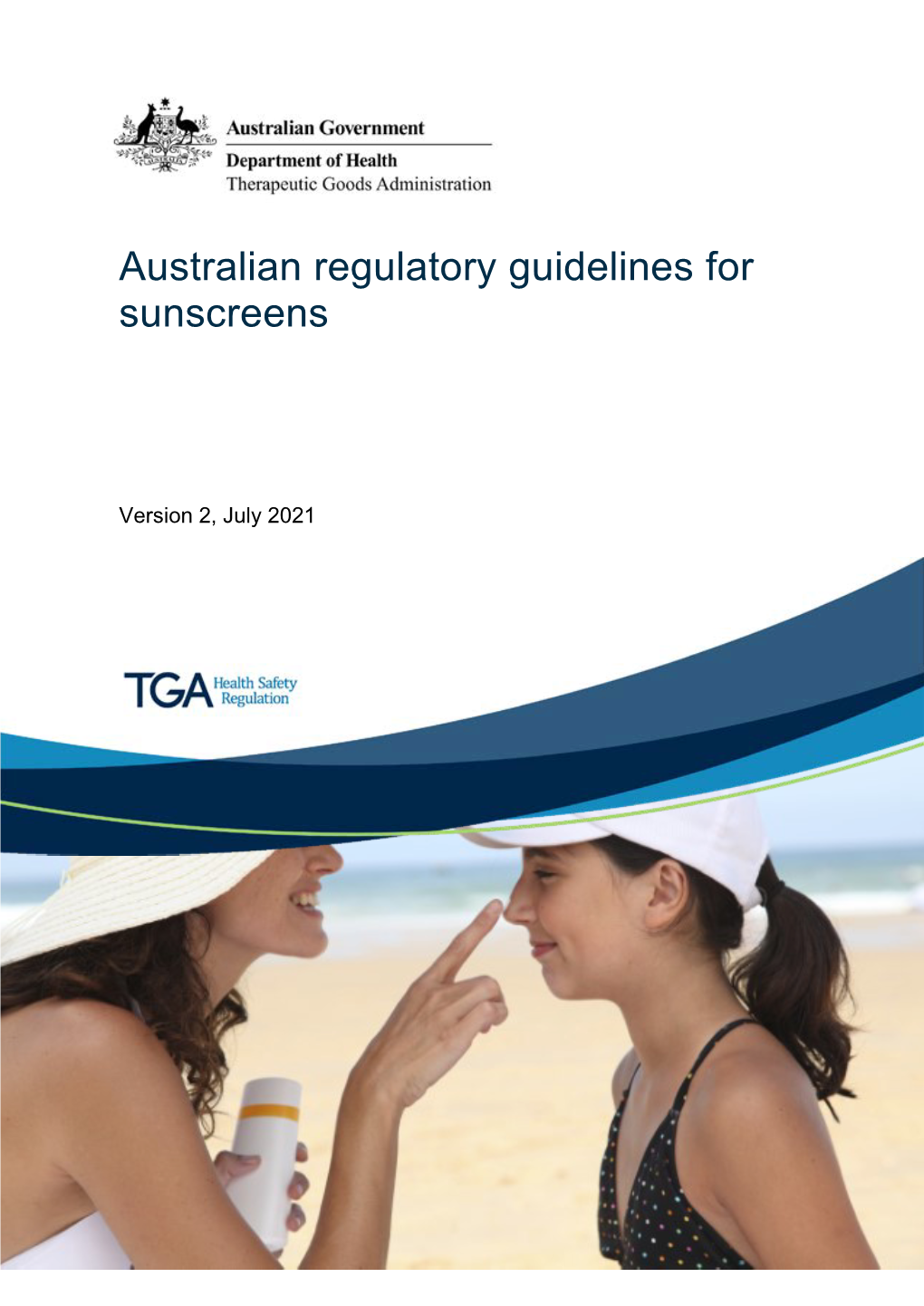 Australian Regulatory Guidelines for Sunscreens