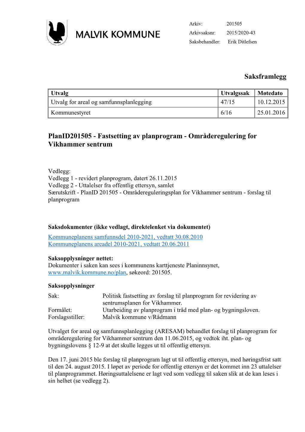 Områderegulering for Vikhammer Sentrum