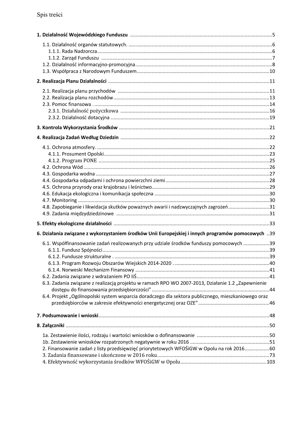 Sprawozdanie Z Działalności Wfośigw W Opolu Za Rok 2016