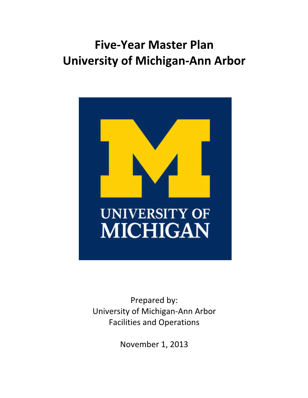 Five-Year Master Plan University of Michigan-Ann Arbor