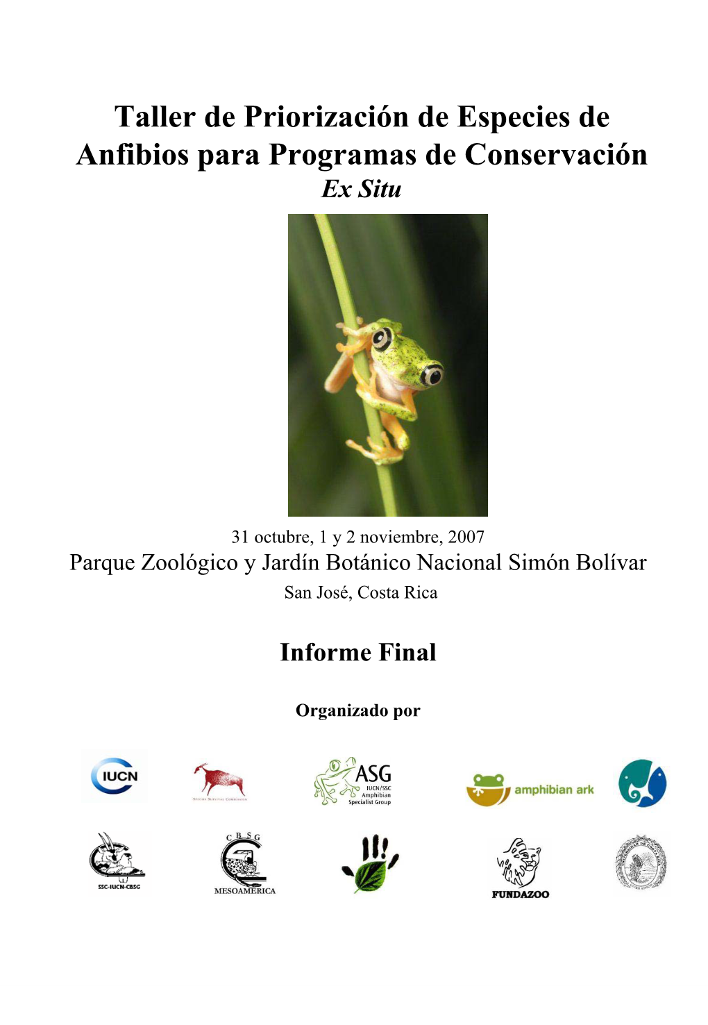 Taller De Priorización De Especies De Anfibios Para Programas De Conservación Ex Situ