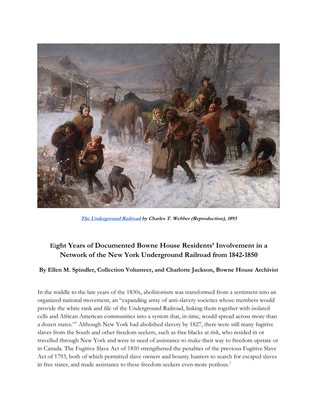 Eight Years of Documented Bowne House Residents' Involvement in a Network of the New York Underground Railroad from 1842-1850