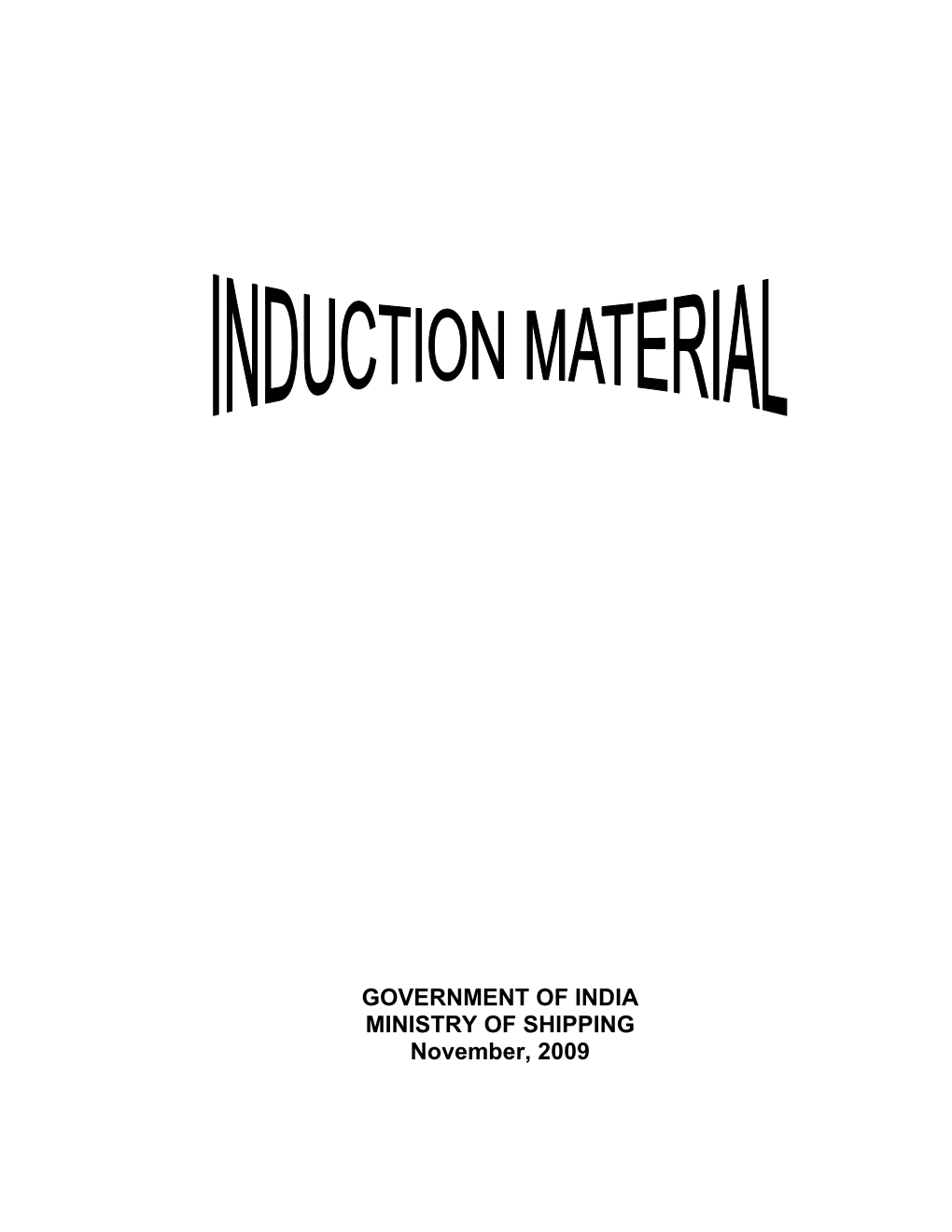 GOVERNMENT of INDIA MINISTRY of SHIPPING November, 2009