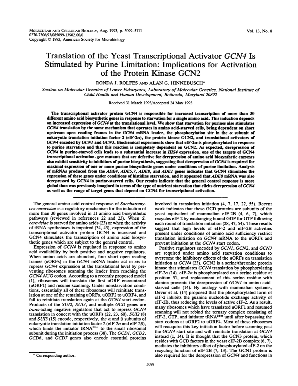 Translation of the Yeast Transcriptional Activator GCN4 Is Stimulated by Purine Limitation: Implications for Activation of the Protein Kinase GCN2 RONDA J