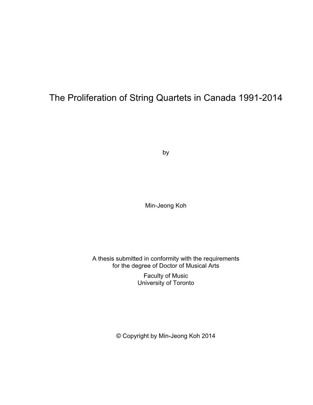 The Proliferation of String Quartets in Canada 1991-2014