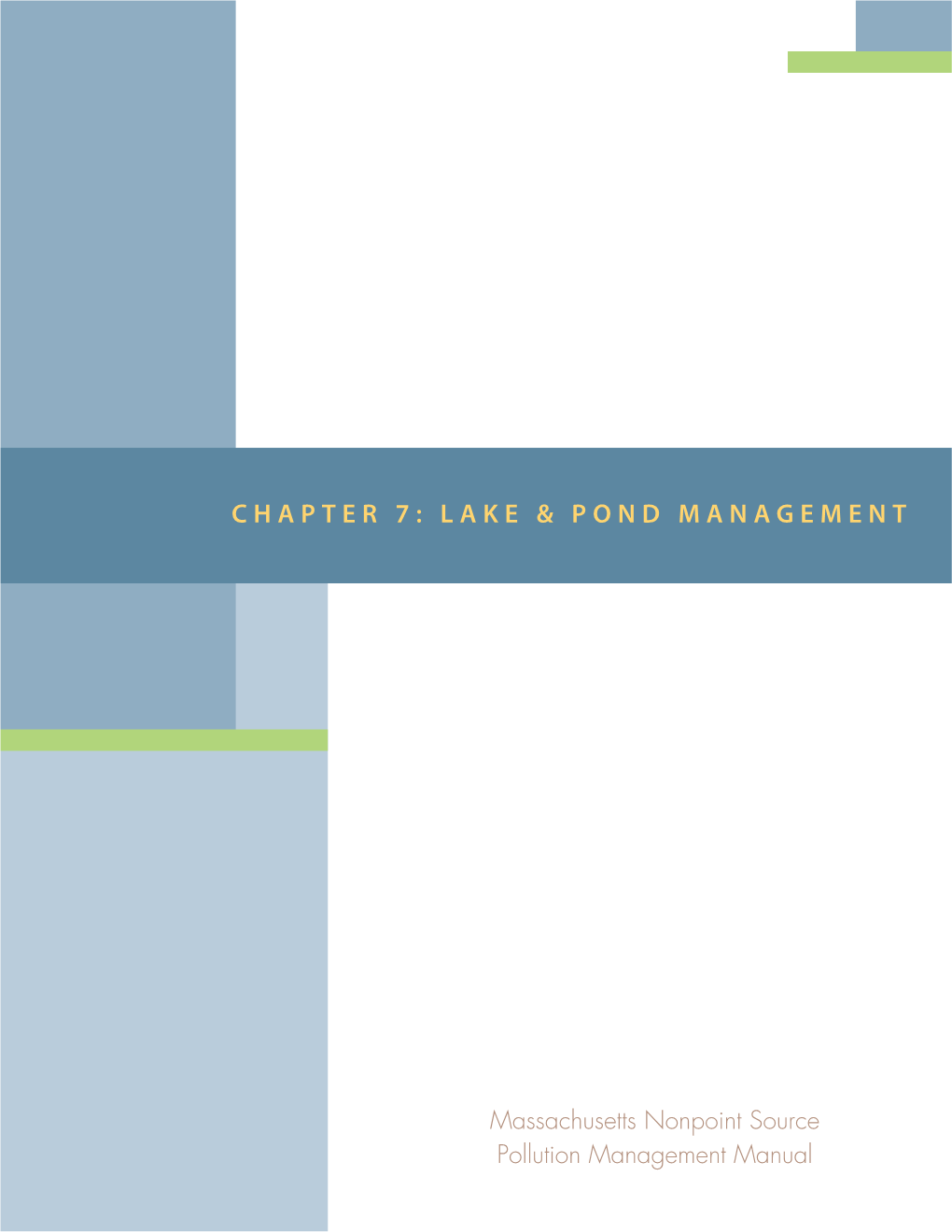 Massachusetts Nonpoint Source Pollution Management Manual CHAPTER 7 Lake and Pond Management