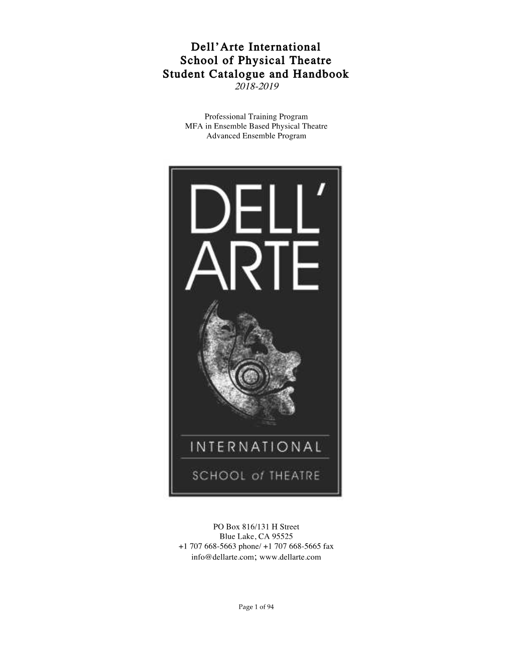 Dell'arte International School of Physical Theatre Student