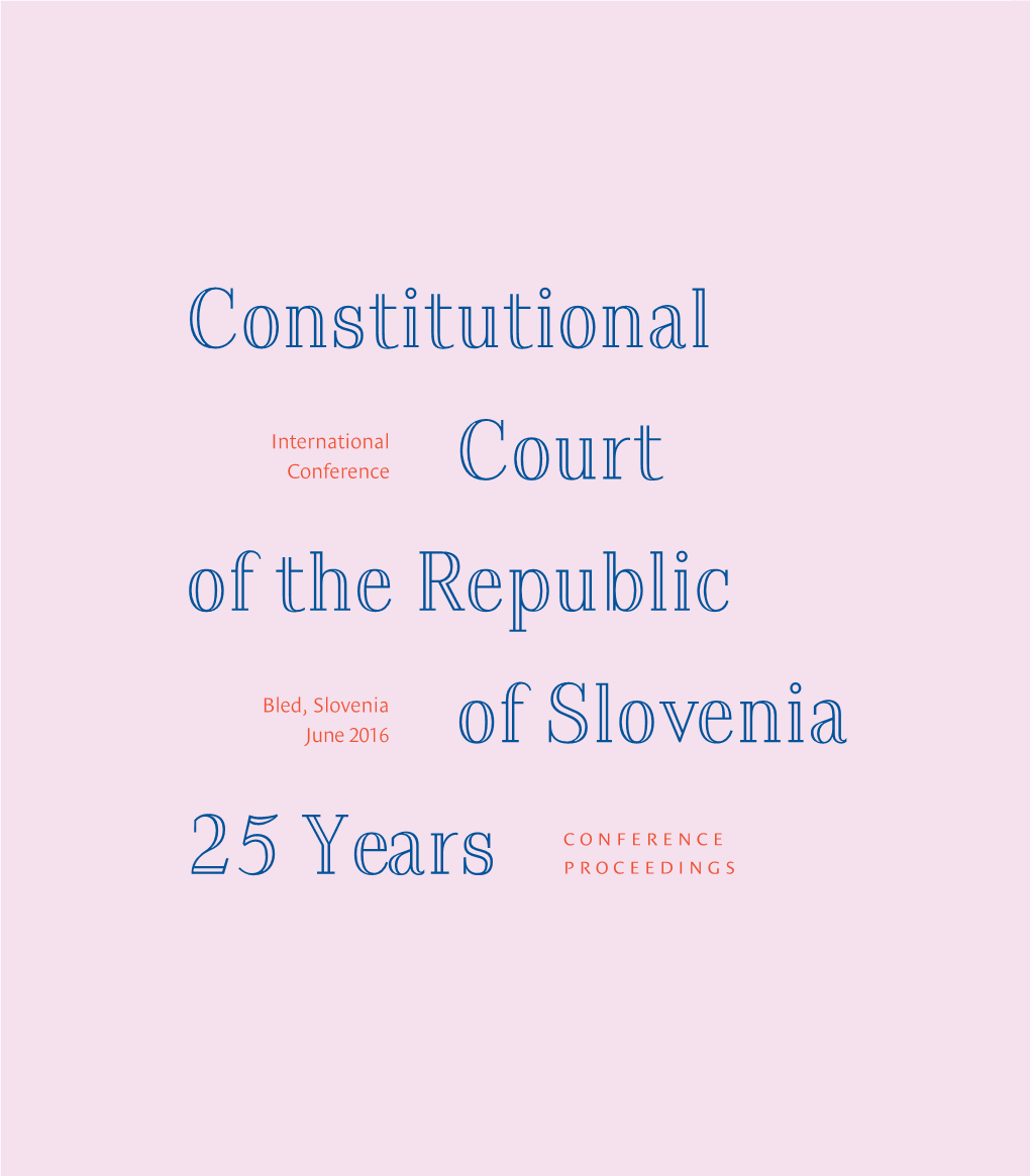 Constitutional Court of the Republic of Slovenia 25 Years