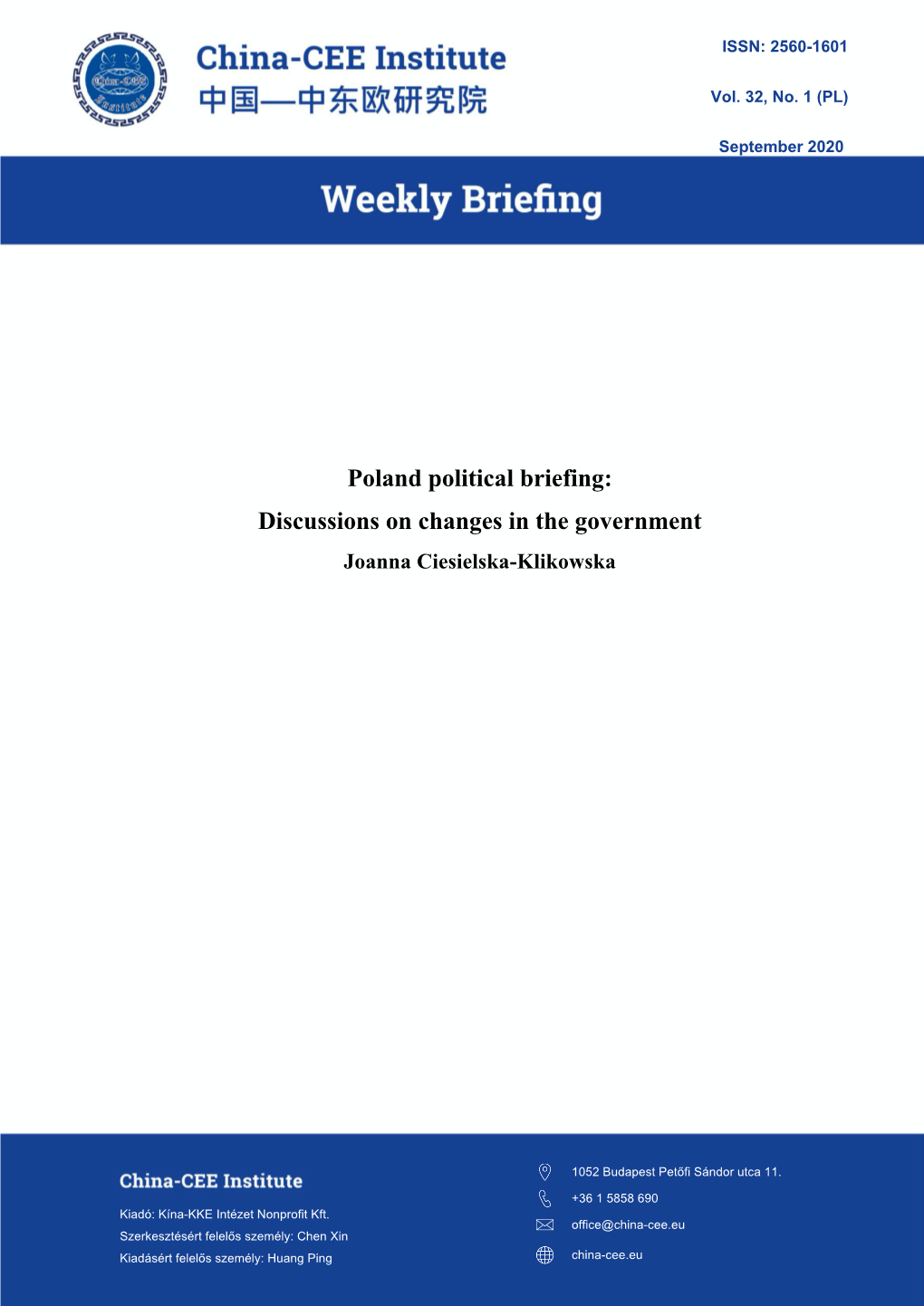 Poland Political Briefing: Discussions on Changes in the Government Joanna Ciesielska-Klikowska