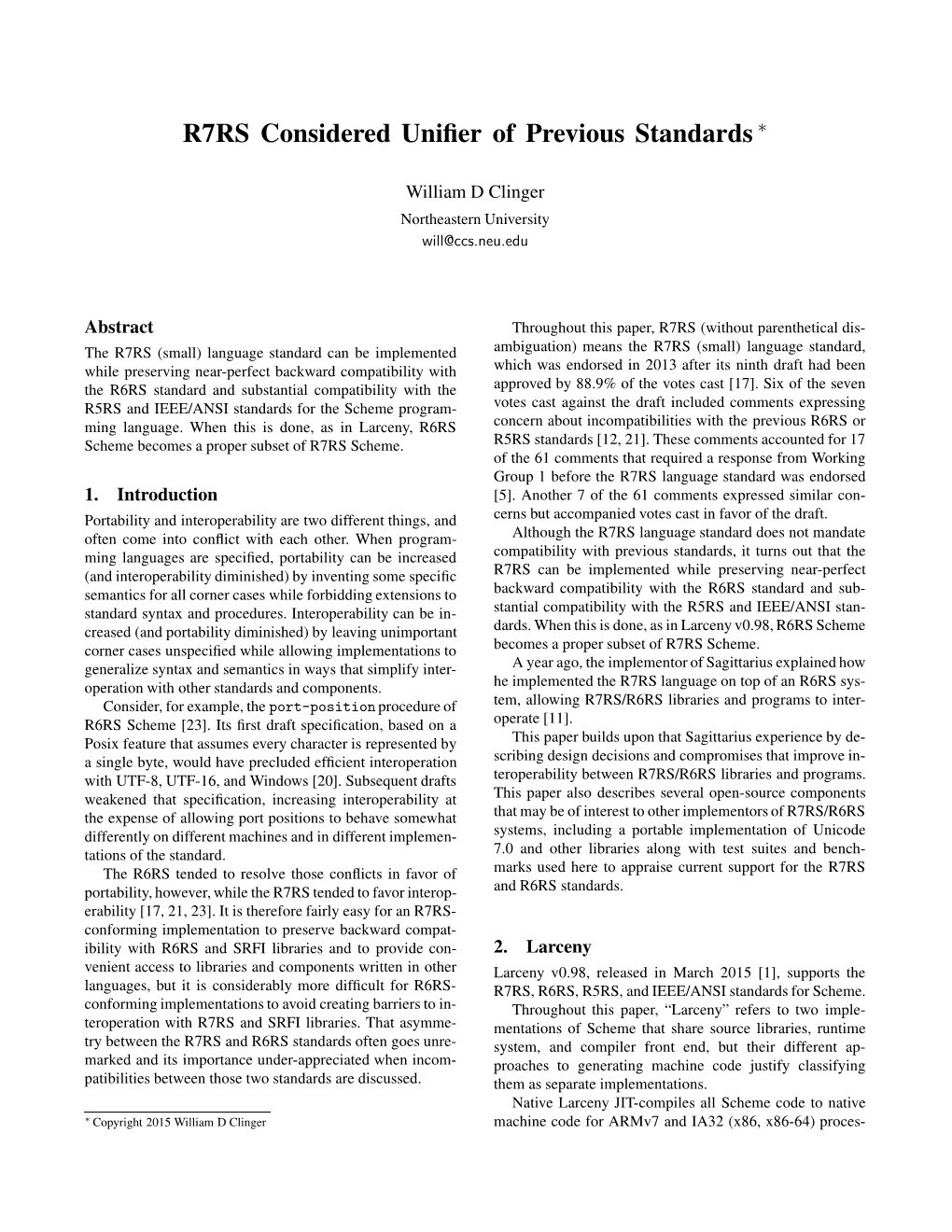 R7RS Considered Unifier of Previous Standards∗