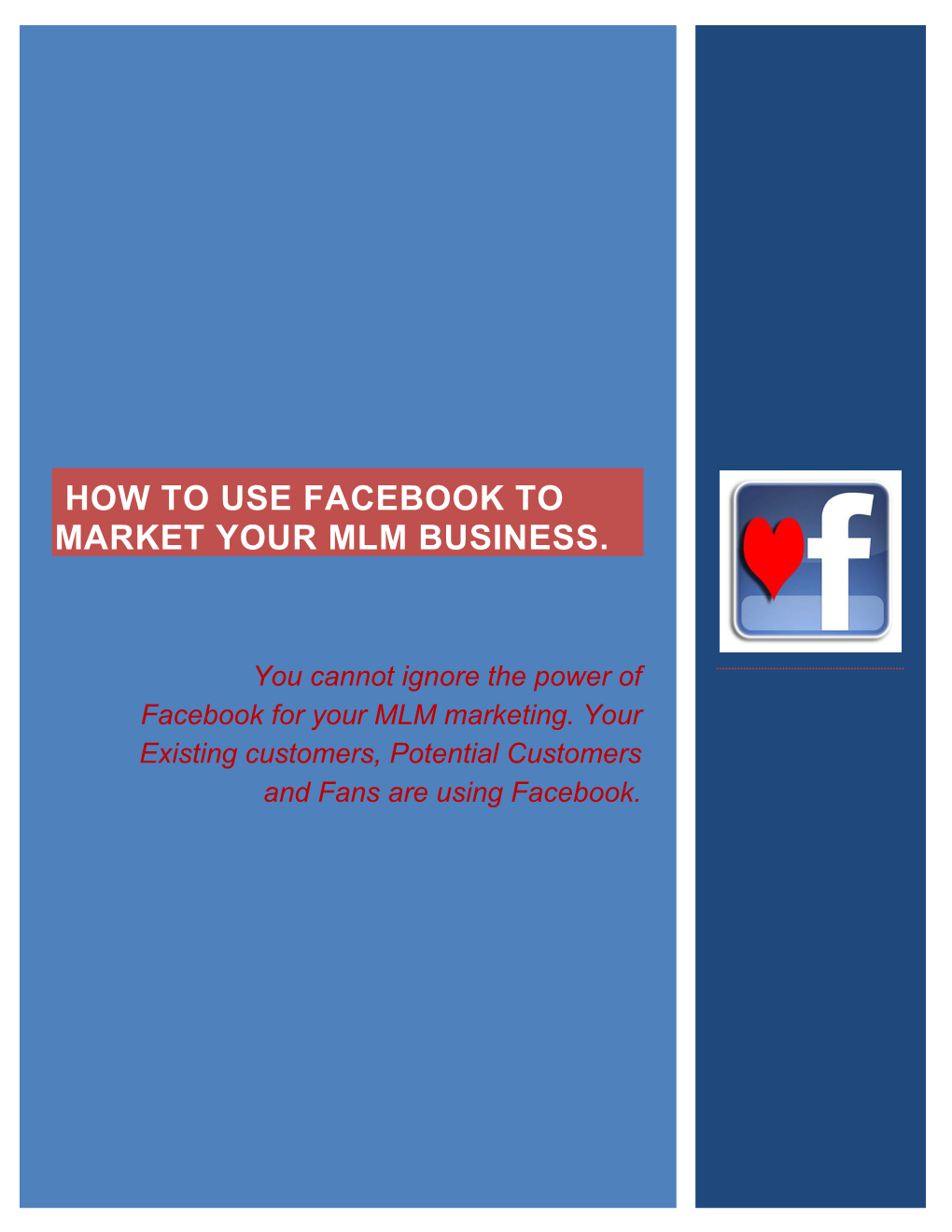 How to Use Facebook to Market Your Mlm Business