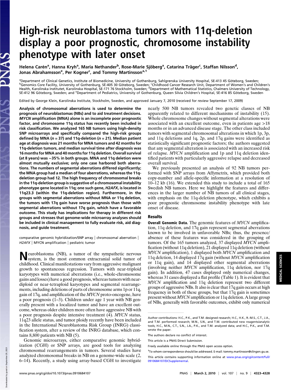 High-Risk Neuroblastoma Tumors with 11Q-Deletion Display a Poor Prognostic, Chromosome Instability Phenotype with Later Onset