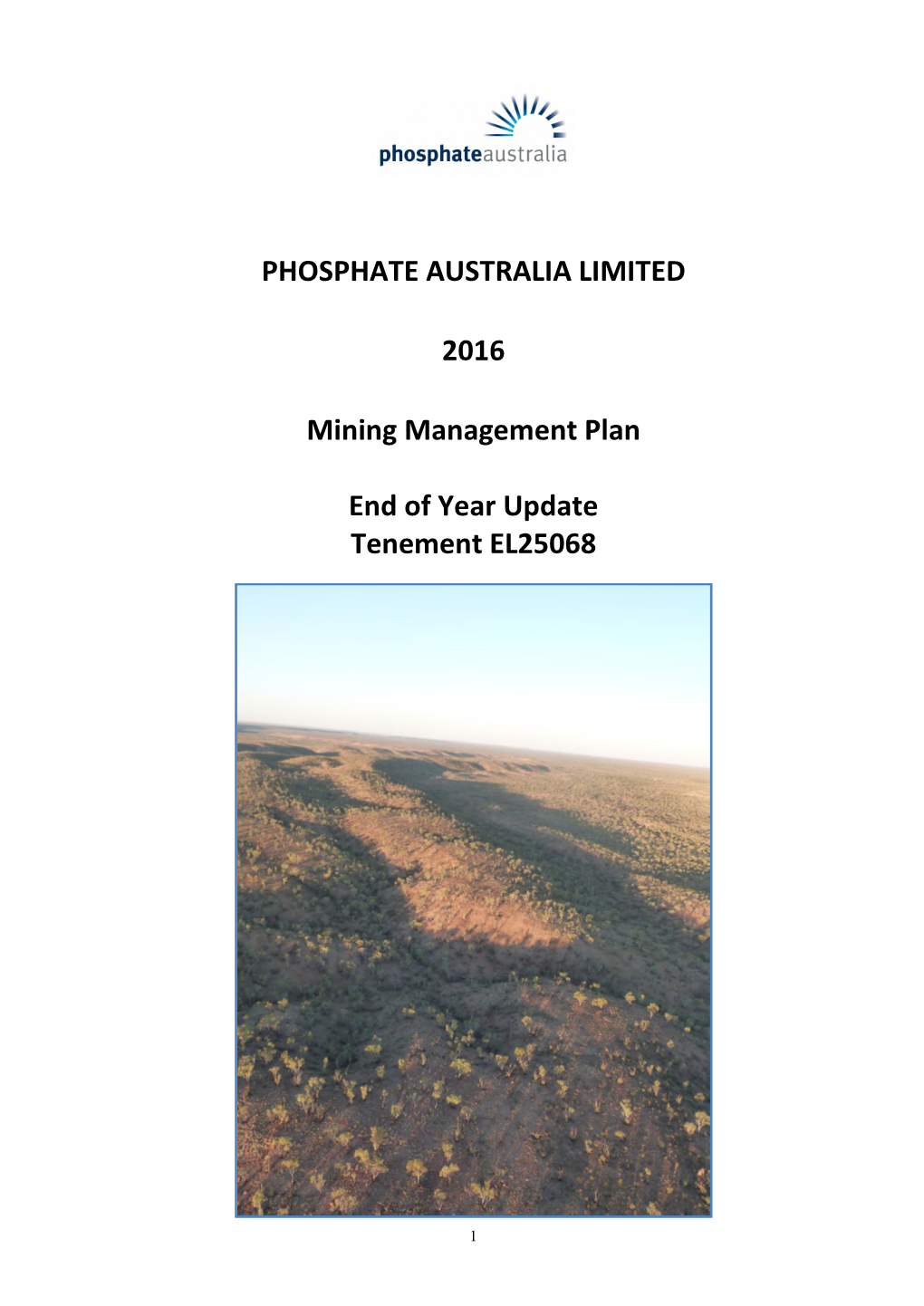 PHOSPHATE AUSTRALIA LIMITED 2016 Mining Management Plan