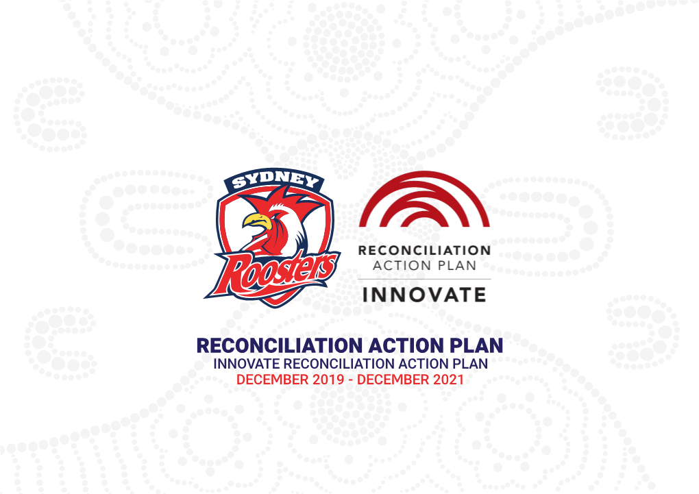 RECONCILIATION ACTION PLAN INNOVATE RECONCILIATION ACTION PLAN DECEMBER 2019 - DECEMBER 2021 Artist: Jenni Mcewen