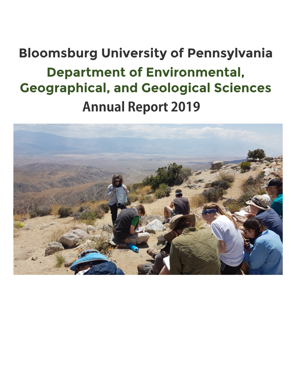 Bloomsburg University of Pennsylvania Department of Environmental, Geographical, and Geological Sciences Annual Report 2019 Bloomsburg University of Pennsylvania