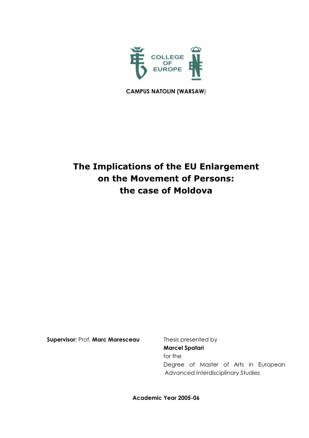 The Implications of the EU Enlargement on the Movement of Persons: the Case of Moldova