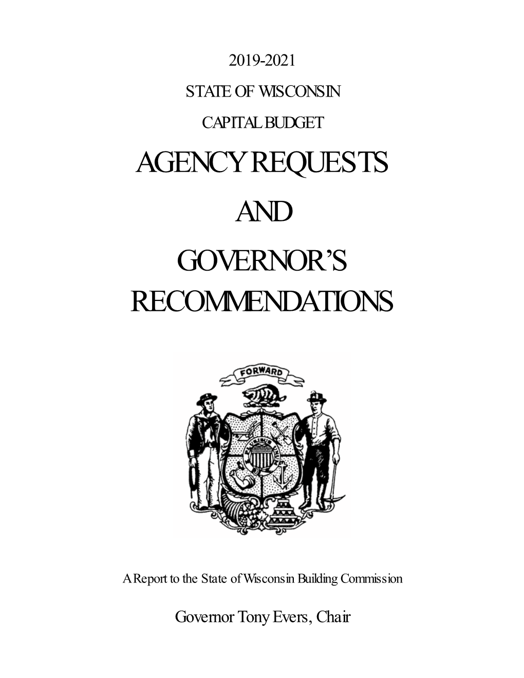 Capital Budget Agency Requests and Governor’S Recommendations