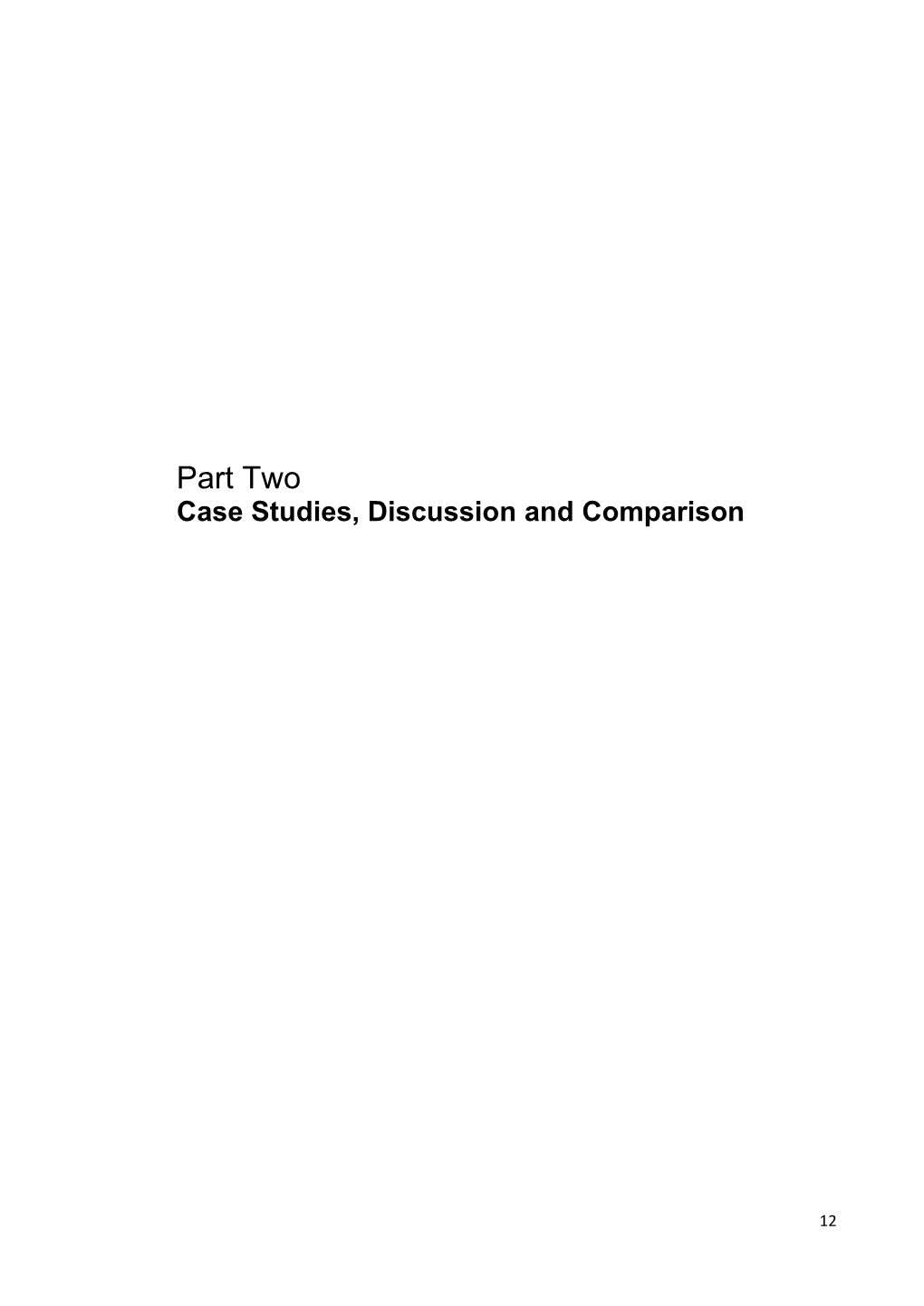 Part Two Case Studies, Discussion and Comparison