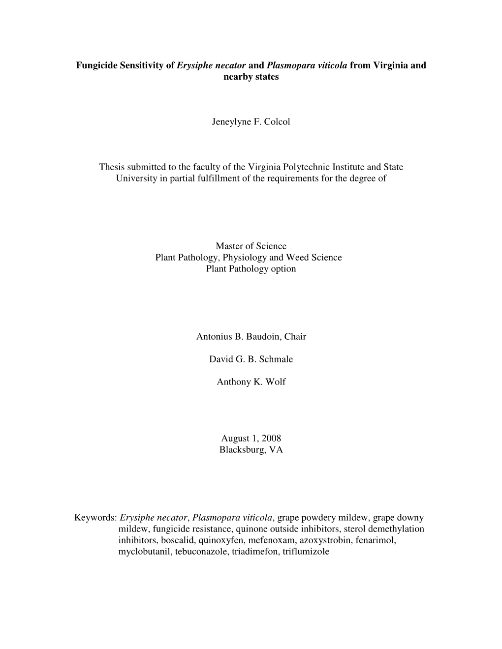 I Fungicide Sensitivity of Erysiphe Necator and Plasmopara Viticola from Virginia and Nearby States