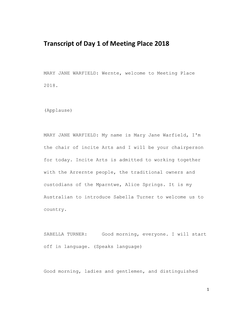 Transcript of Day 1 of Meeting Place 2018