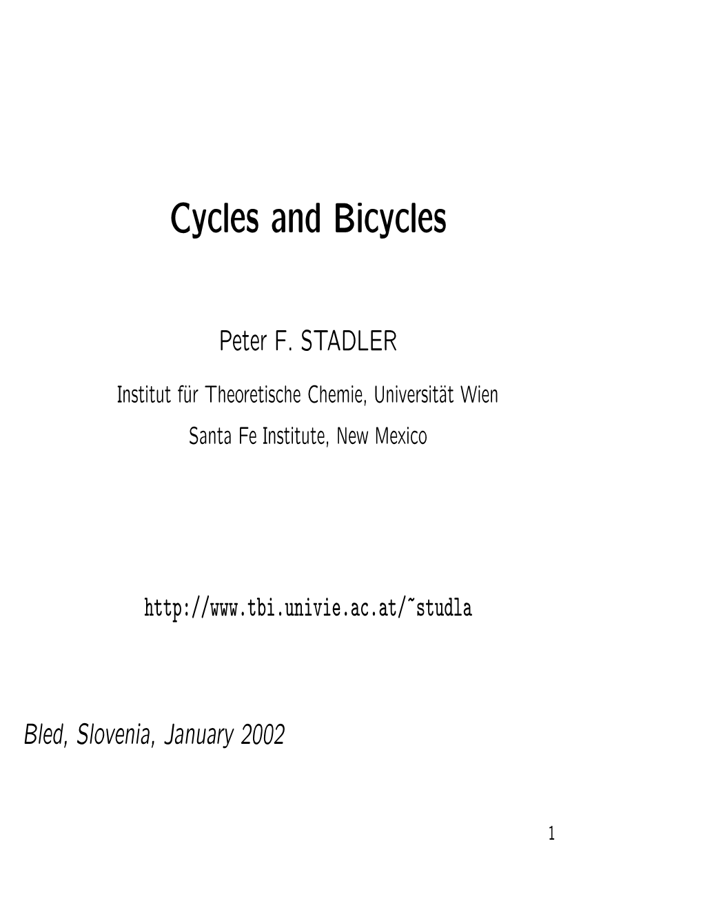 Cycles and Bicycles