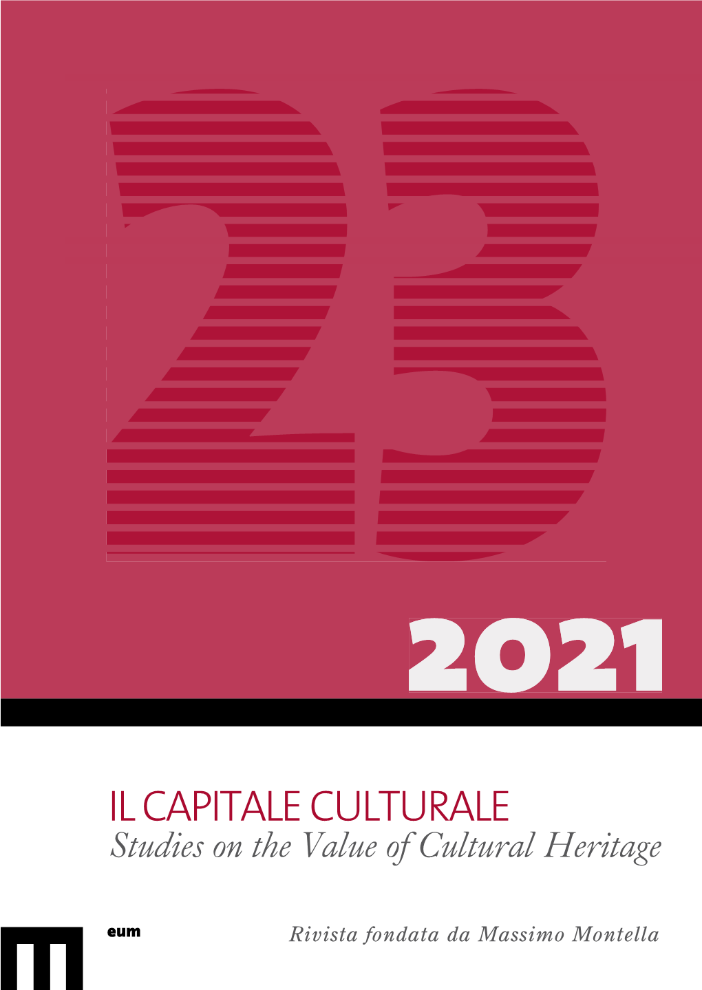 IL CAPITALE CULTURALE Studies on the Value of Cultural Heritage