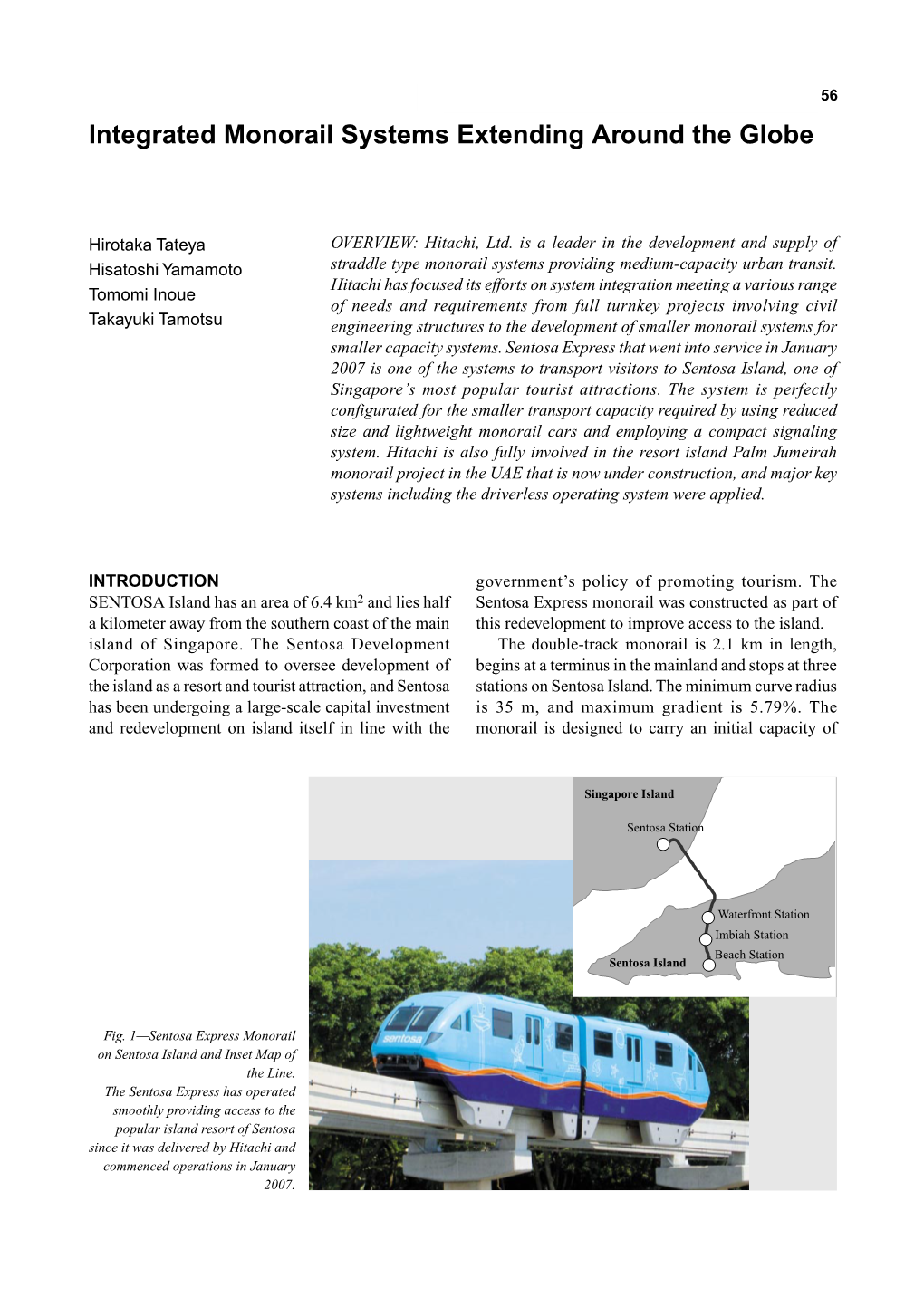 Integrated Monorail Systems Extending Around the Globe 56 Integrated Monorail Systems Extending Around the Globe