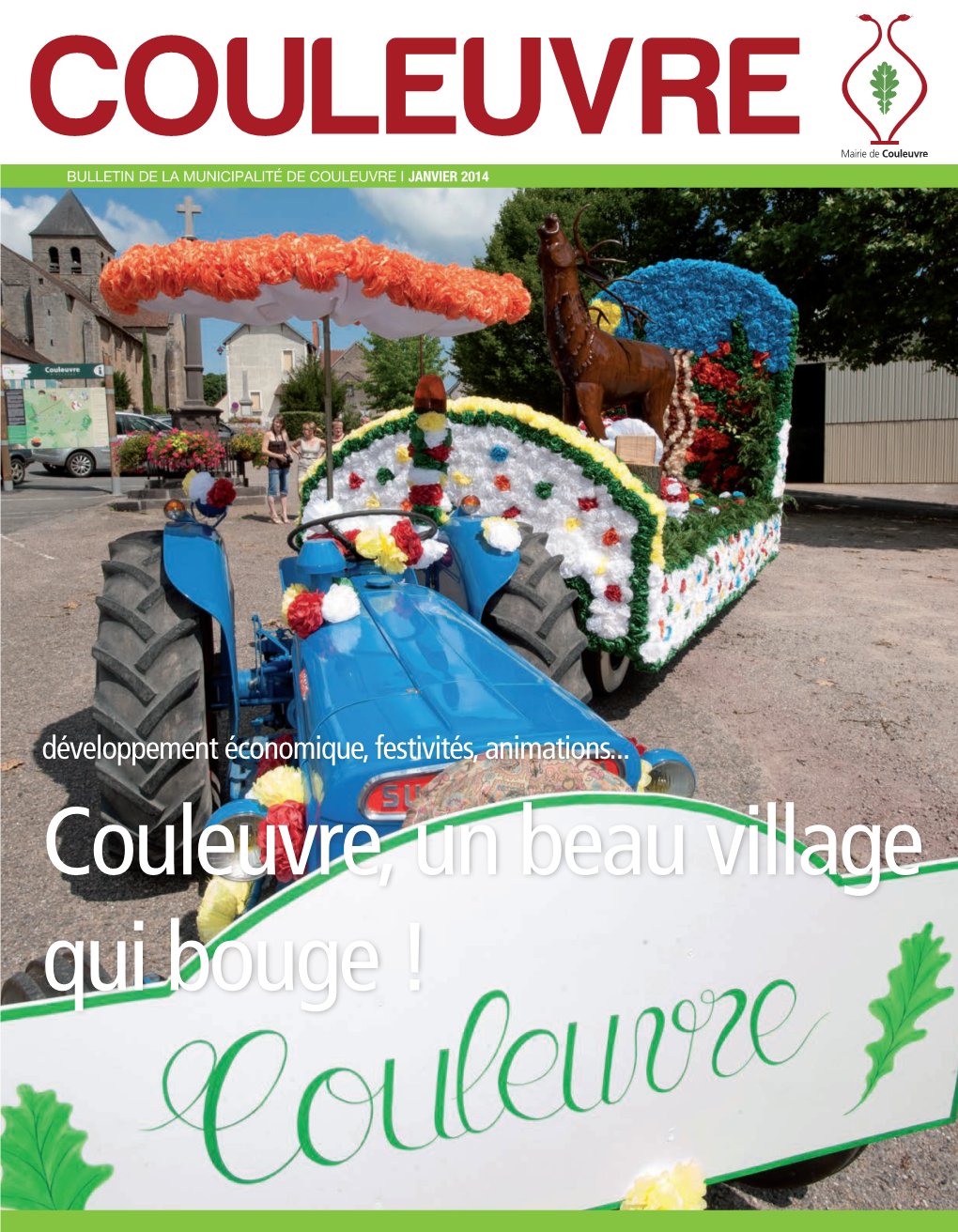 Couleuvre, Un Beau Village Qui Bouge !