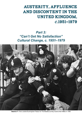 Austerity, Affluence and Discontent in the United Kingdom, .1951-1979
