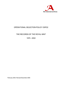Operational Selection Policy Osp22 the Records of the Royal Mint 1975