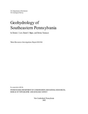 Geohydrology of Southeastern Pennsylvania by Dennis J