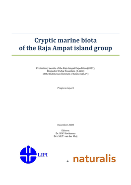 Cryptic Marine Biota of the Raja Ampat Island Group