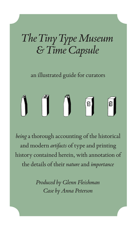 The Tiny Type Museum & Time Capsule