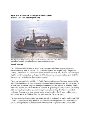 NATIONAL REGISTER ELIGIBILITY ASSESSMENT VESSEL: Ex- USS Pigeon (ASR-21)