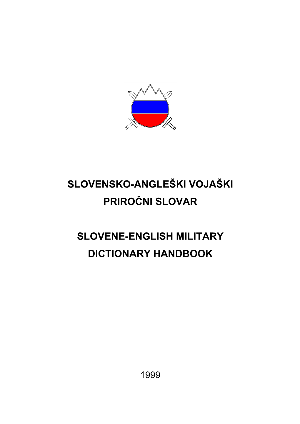 Slovensko-Angleški Vojaški Priročni Slovar Slovene-English Military