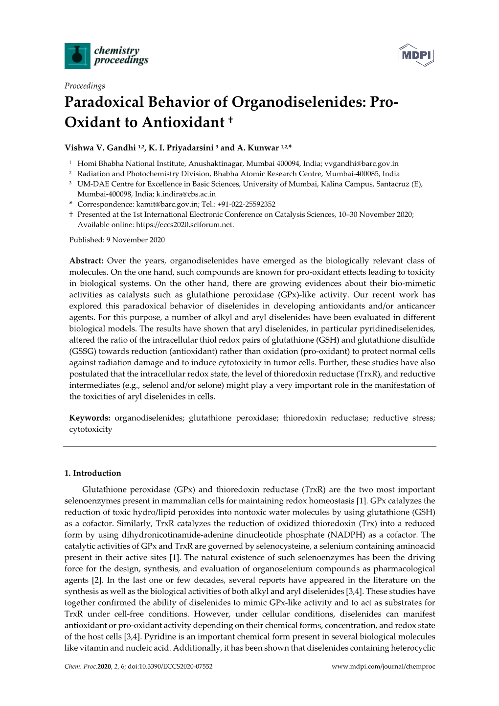 Paradoxical Behavior of Organodiselenides: Pro- Oxidant to Antioxidant †