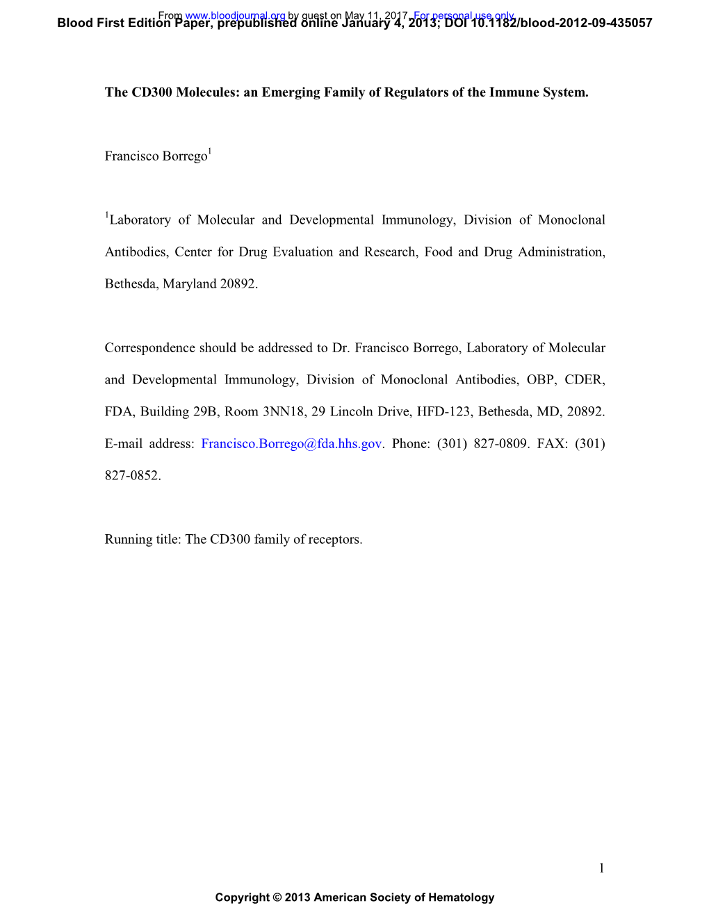 1 the CD300 Molecules: an Emerging Family of Regulators of the Immune System. Francisco Borrego Laboratory of Molecular and Deve