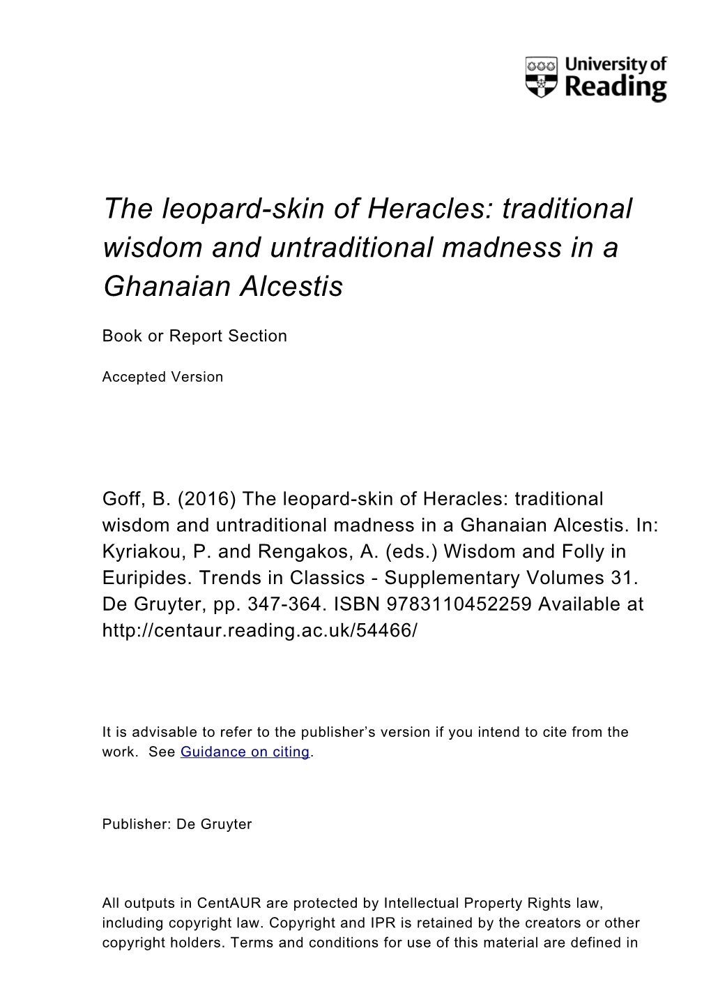 Traditional Wisdom and Untraditional Madness in a Ghanaian Alcestis