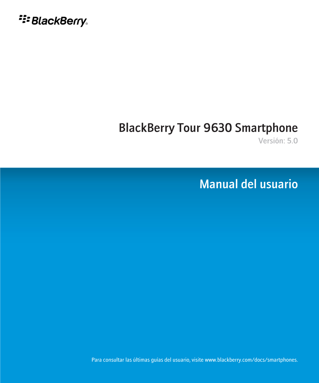 Blackberry Tour 9630 Smartphone Versión: 5.0