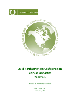 23Rd North American Conference on Chinese Linguistics Volume 1