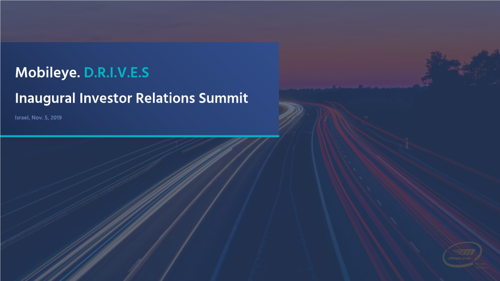 Mobleye DRIVES, Inaugural Investor Relations Summit